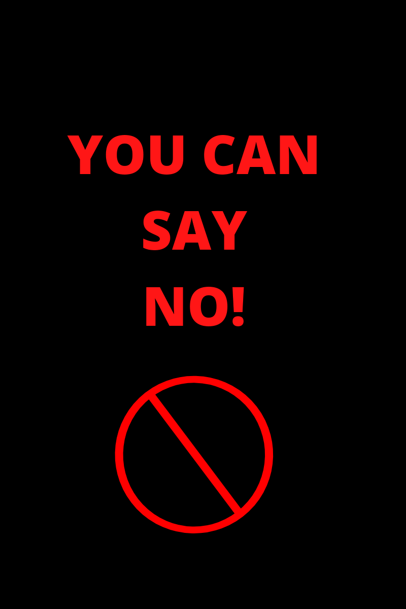 Reflections: You are Strong Enough to Say&nbsp;No!