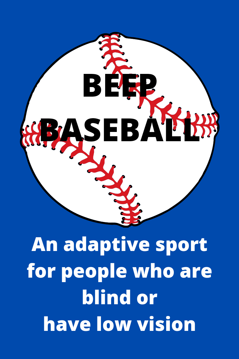 Spotlight: Beep Baseball – a Team Sport for Those who are Blind or Have Low&nbsp;Vision